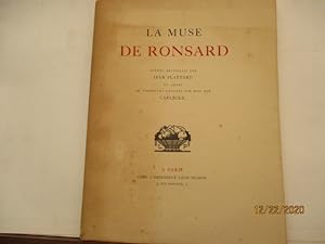La Muse de Ronsard - Poèmes recueillis par Jean Plattard et ornés de vignettes gravées sur bois p...