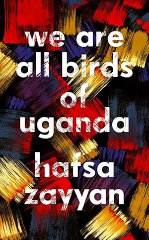 Seller image for We Are All Birds of Uganda for sale by AHA-BUCH GmbH