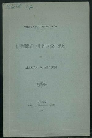 L'umorismo nei Promessi Sposi di Alessandro Manzoni.