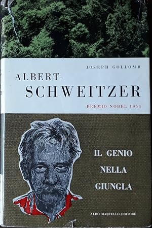 Albert Schweitzer il genio della giungla