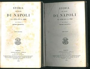 Storia del reame di Napoli dal 1734 sino al 1825. Opera in 2 volumi.