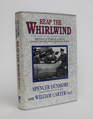 Image du vendeur pour Reap the Whirlwind: The Untold Story of 6 Group, Canada's Bomber Force of World War II mis en vente par Minotavros Books,    ABAC    ILAB