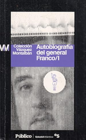 Imagen del vendedor de AUTOBIOGRAFA DEL GENERAL FRANCO I a la venta por Librera Vobiscum