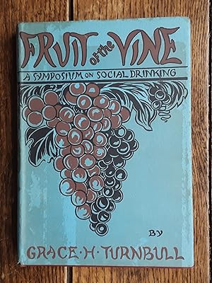 Seller image for Fruit of the Vine as Seen by Many Witnesses of All Times for sale by Grandma Betty's Books