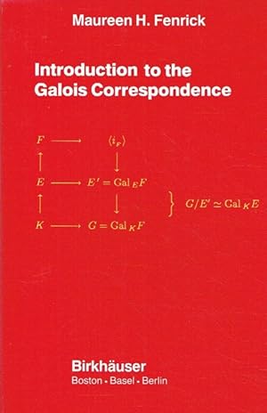 Image du vendeur pour Introduction to the Galois Correspondence. mis en vente par Antiquariat Bernhardt