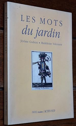 Bild des Verkufers fr Les Mots Du Jardin zum Verkauf von Dodman Books