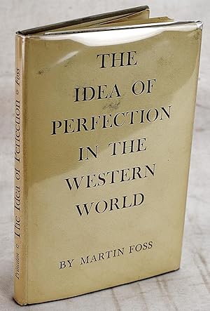 Image du vendeur pour The Idea of Perfection in the Western World mis en vente par Sequitur Books