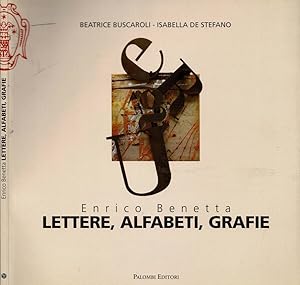 Bild des Verkufers fr Enrico Benetta. Lettere, alfabeti, grafie zum Verkauf von Biblioteca di Babele
