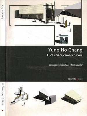 Seller image for Yung Ho Chang. Luce chiara, camera oscura for sale by Biblioteca di Babele