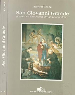 Bild des Verkufers fr San Giovanni Grande genio e santit di un riformatore ospedaliero zum Verkauf von Biblioteca di Babele