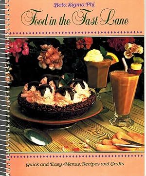 Seller image for Beta Sigma Phi Food in the Fast Lane cookbook for sale by Z-A LLC
