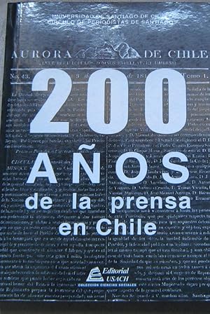 Seller image for 200 Aos de la prensa en Chile for sale by Librera Monte Sarmiento