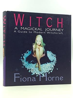 Seller image for WITCH: A Magickal Journey; A Hip Guide to Modern Witchcraft for sale by Kubik Fine Books Ltd., ABAA
