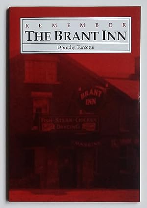 Remember the Brant Inn