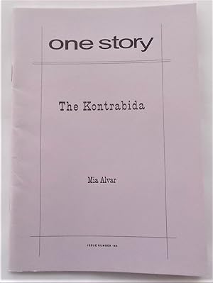 Bild des Verkufers fr The Kontrabida (One Story Issue No. 165 - Vol. 10 No. 17 - June 12, 2012) zum Verkauf von Bloomsbury Books