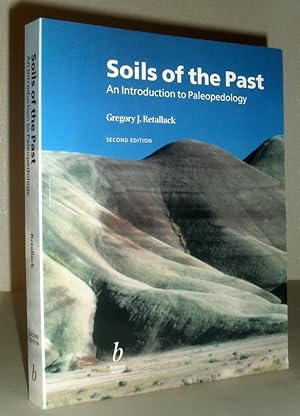 Imagen del vendedor de Soils of the Past - An Introduction to Paleopedology a la venta por Washburn Books