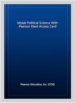 Immagine del venditore per Mylab Political Science With Pearson Etext Access Card venduto da GreatBookPrices