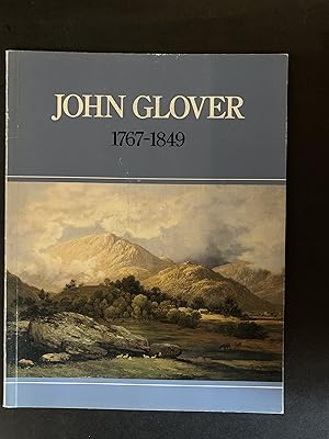 Seller image for John Glover 1767-1849 for sale by The Known World Bookshop