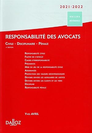 responsabilité des avocats ; civile, disciplinaire, pénale (édition 2021/2022)