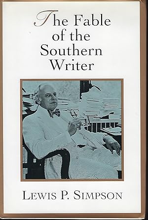 THE FABLE OF THE SOUTHERN WRITER