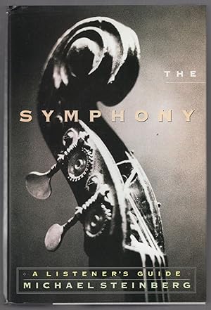 Immagine del venditore per The Symphony: A Listener's Guide venduto da Between the Covers-Rare Books, Inc. ABAA