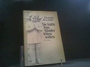 Seller image for Sie htte ihre Kinder tten sollen for sale by Gabis Bcherlager