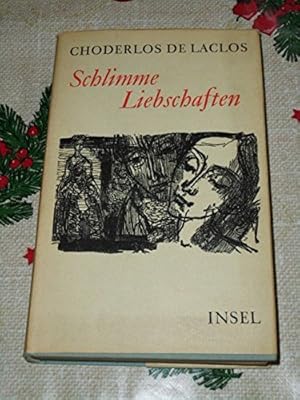 Bild des Verkufers fr Schlimme Liebschaften, Einleitung und aus dem Franzsischen von Heinrich Mann, zum Verkauf von Antiquariat Jochen Mohr -Books and Mohr-