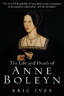 Seller image for Life & Death of Anne Boleyn: The Most Happy (Paperback or Softback) for sale by BargainBookStores