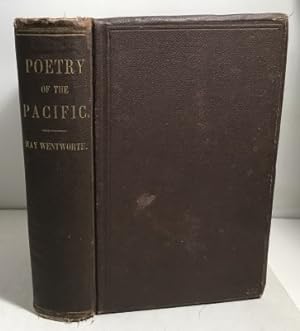 Image du vendeur pour Poetry Of The Pacific Selections and Original Poems from the Poets of the Pacific States mis en vente par S. Howlett-West Books (Member ABAA)