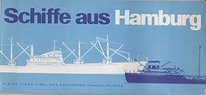 Schiffe aus Hamburg. Kleine Typen-Fibel der deutschen Handelsflotte. Erste Folge