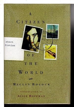 Bild des Verkufers fr A CITIZEN OF THE WORLD: Short Fictions. zum Verkauf von Bookfever, IOBA  (Volk & Iiams)