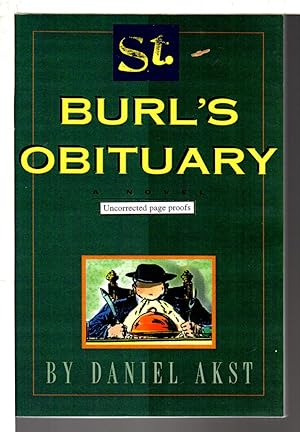 Image du vendeur pour ST. BURL'S OBITUARY. mis en vente par Bookfever, IOBA  (Volk & Iiams)