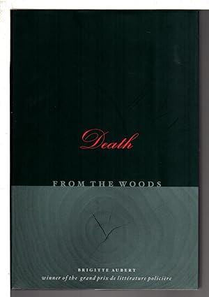 Seller image for DEATH FROM THE WOODS. for sale by Bookfever, IOBA  (Volk & Iiams)