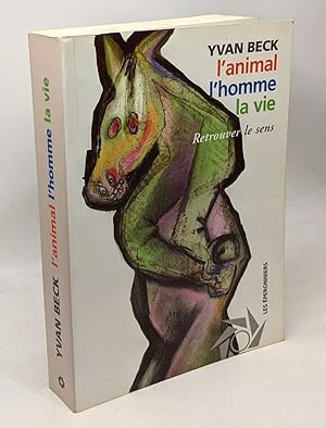 Image du vendeur pour L'animal l'homme et la vie mis en vente par crealivres