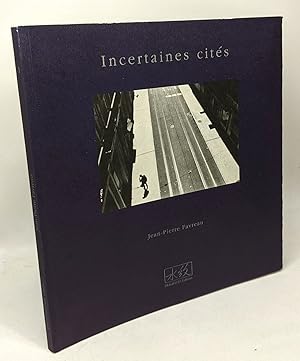 Incertaines cités