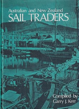 Imagen del vendedor de AUSTRALIAN and NEW ZEALAND SAIL TRADERS a la venta por Jean-Louis Boglio Maritime Books