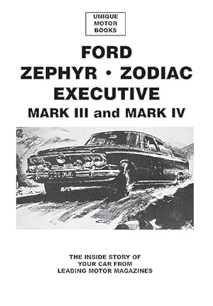 Bild des Verkufers fr Ford Zephyr Zodiac Executive Mk III & IV zum Verkauf von GreatBookPrices