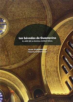Seller image for Las bvedas de Guastavino for sale by Imosver