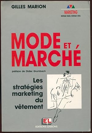 Immagine del venditore per Mode et march - Les stratgies marketing du vtement venduto da LibrairieLaLettre2