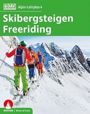 Seller image for Alpin-Lehrplan 4: Skibergsteigen - Freeriding for sale by AHA-BUCH GmbH