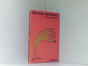 Image du vendeur pour Silvester mit Balzac und andere Erzhlungen Wolfgang Kohlhaase mis en vente par Book Broker