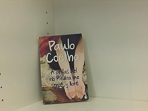 Seller image for A orillas del ro Piedra me sent y llor (Biblioteca Paulo Coelho) for sale by Book Broker
