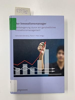 Immagine del venditore per Der Innovationsmanager: Wertsteigerung durch ein ganzheitliches Innovationsmanagement venduto da Versand-Antiquariat Konrad von Agris e.K.