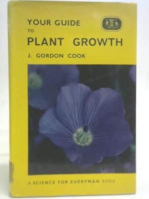 Seller image for Your Guide to Plant Growth for sale by World of Rare Books