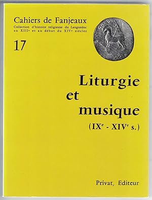 Liturgie et musique (IXe - XIVe s.).