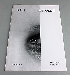 Seller image for Halb Automat / Semiautomatic Photography (SIGNED) for sale by VintagePhotoBooks