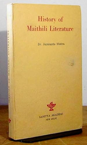 Seller image for HISTORY OF MAITHILI LITERATURE - NEPAL for sale by Livres 113