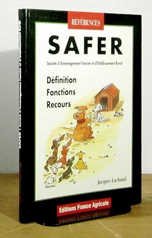 Image du vendeur pour SAFER - DEFINITION, FONCTIONS, RECOURS mis en vente par Livres 113