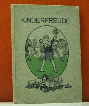 Kinderfreude. Erstes Lesebuch für unsere Kleinen mit vielen Bildern von Ernst Kutzer. Herausgegeb...