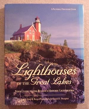 Seller image for Lighthouses of the Great Lakes: Your Guide to the Region's Historic Lighthouses for sale by Book Nook